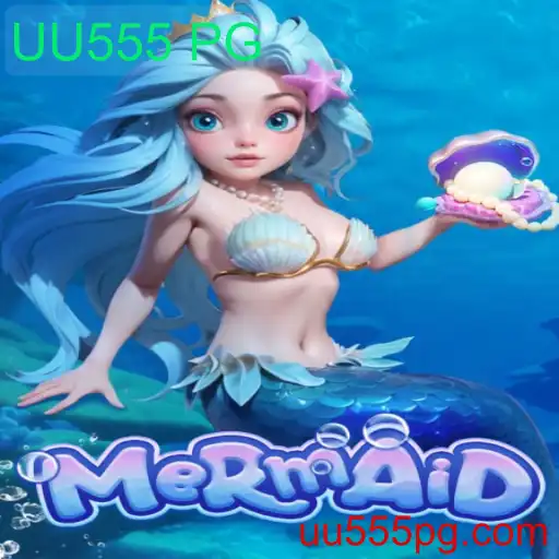 Descubra o Fascinante Jogo 'Mermaid' e as Regras de 'UU555 PG'