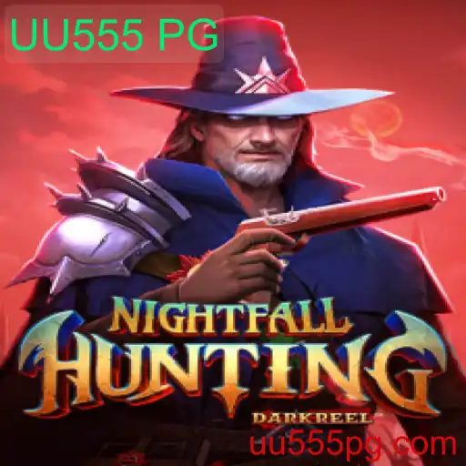 NightfallHunting: Mergulhe na Aventura com UU555 PG