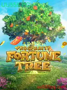 Descubra o Jogo ProsperityFortuneTree com UU555 PG